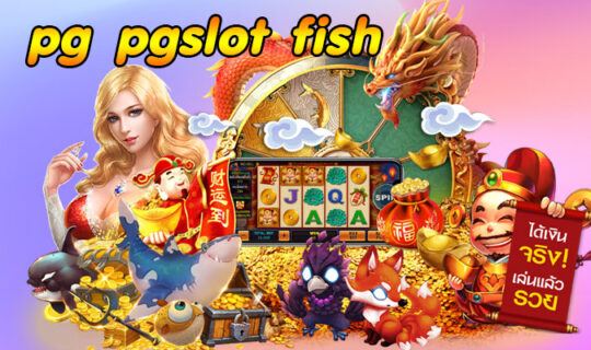 pg pgslot fish