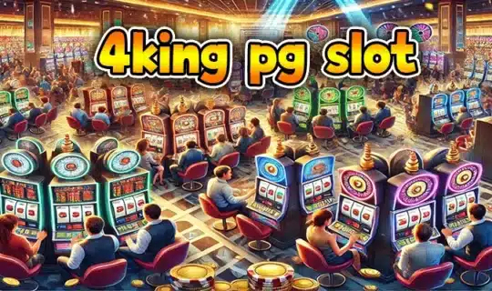 4king pg slot