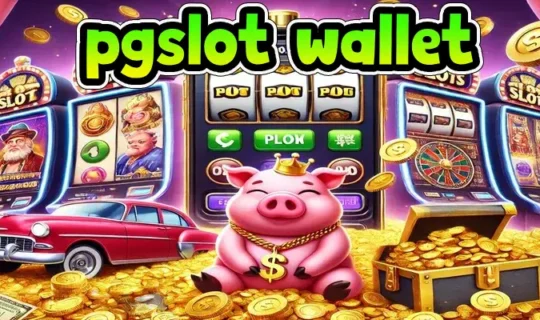 pgslot wallet